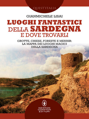 cover image of Luoghi fantastici della Sardegna e dove trovarli